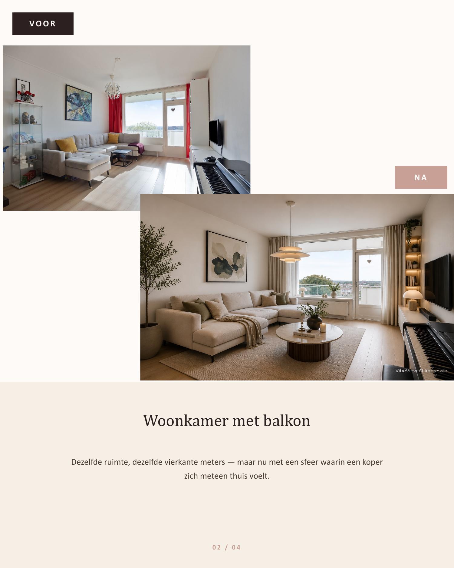 Voor en na — Woonkamer met balkon, AI-interieurstyling VibeView